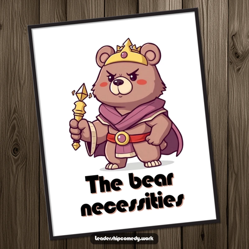 Funny determined bear king digital art print, holding a scepter, instant humorous royal decor.