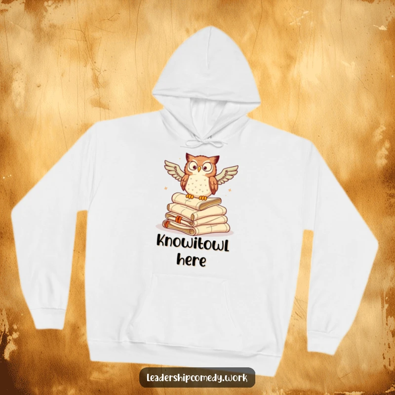 Funny hoodie with a wise owl perched on scrolls, hooting directives, designed for comfort and intellectual pursuits.