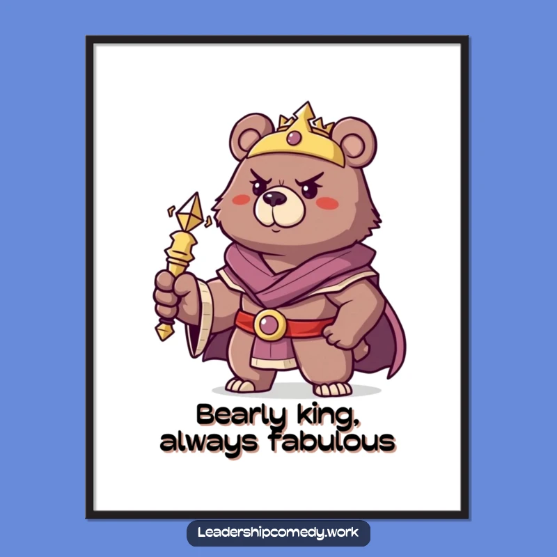 Free Printable Bear Wall Art: Royal Scepter Power Funny Humorous Downloadable Decor