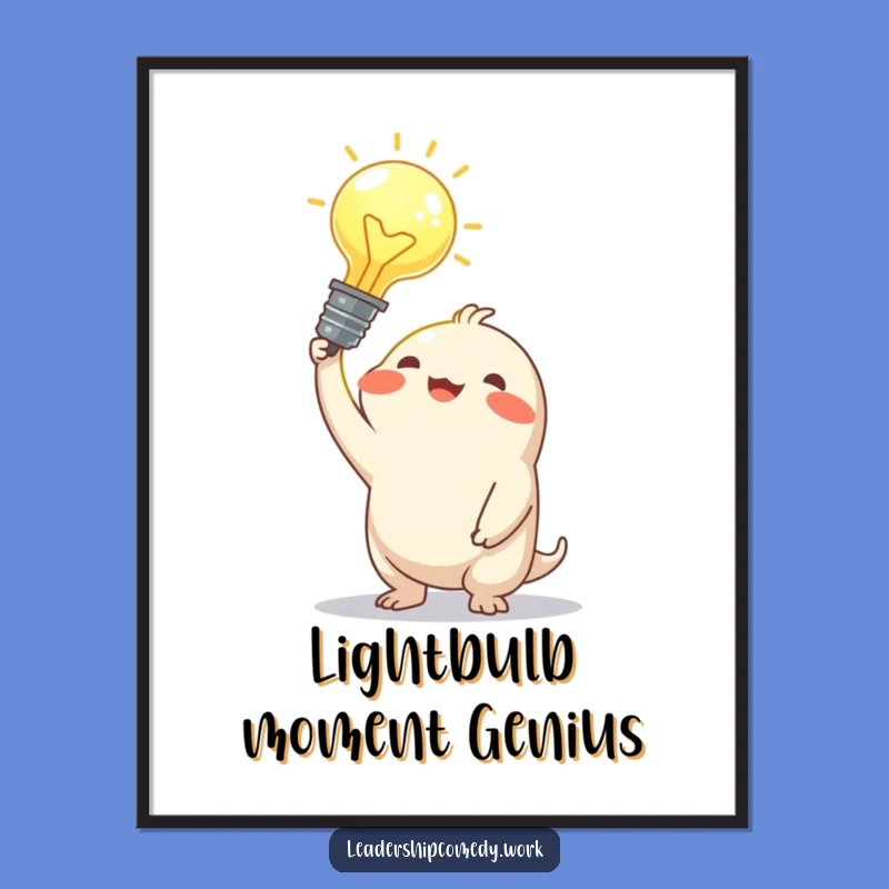 Free Printable Wall Art: Bright Idea Creature - Funny Downloadable Art for Inspiration!