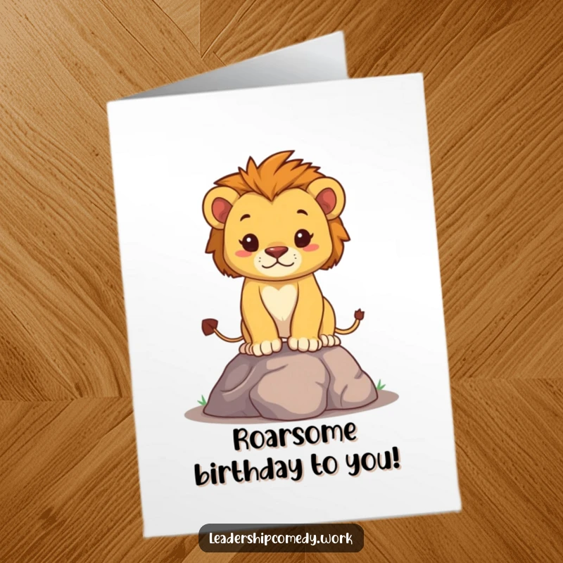 Funny Free Printable Birthday Card: A determined lion cub stands proudly on a mound, chest puffed out with confidence.