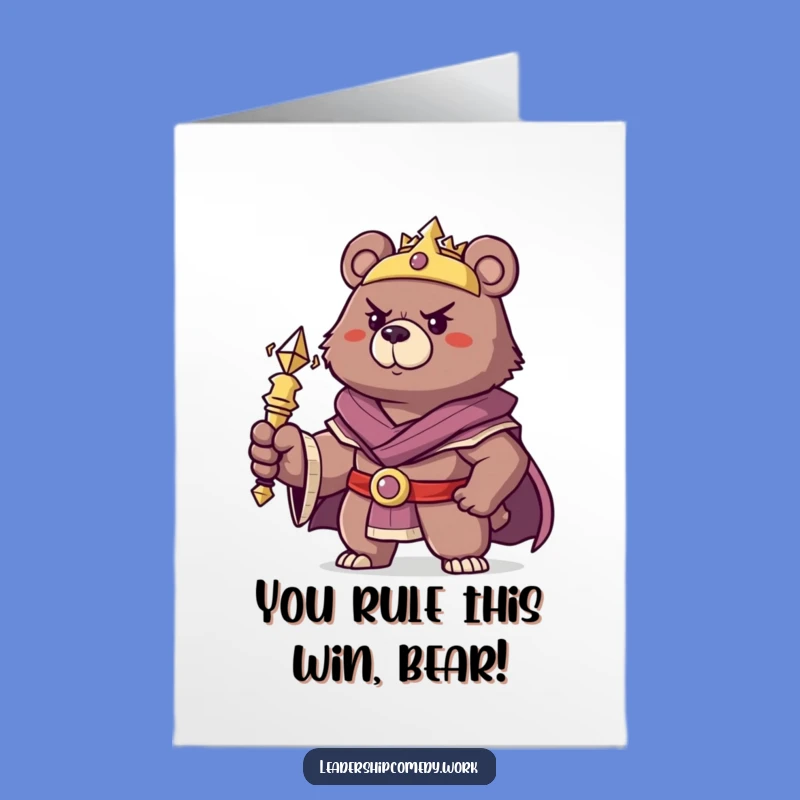 Free Printable Bear Congratulations Card: Royal Scepter Victory Funny Downloadable Gift