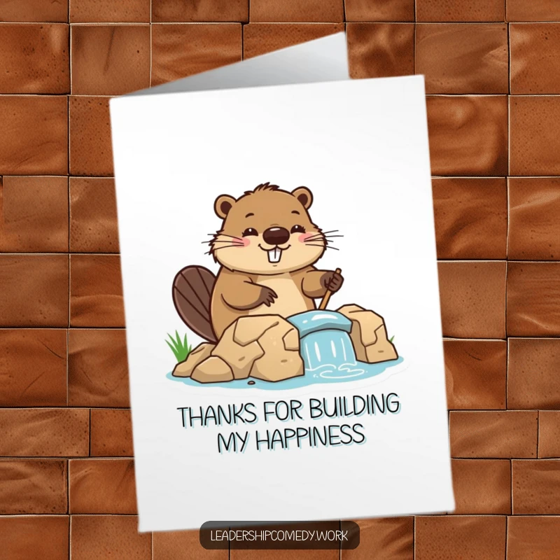 Funny Free Printable Thank You Card: Busy beaver directing dam construction, thankful gift, downloadable.