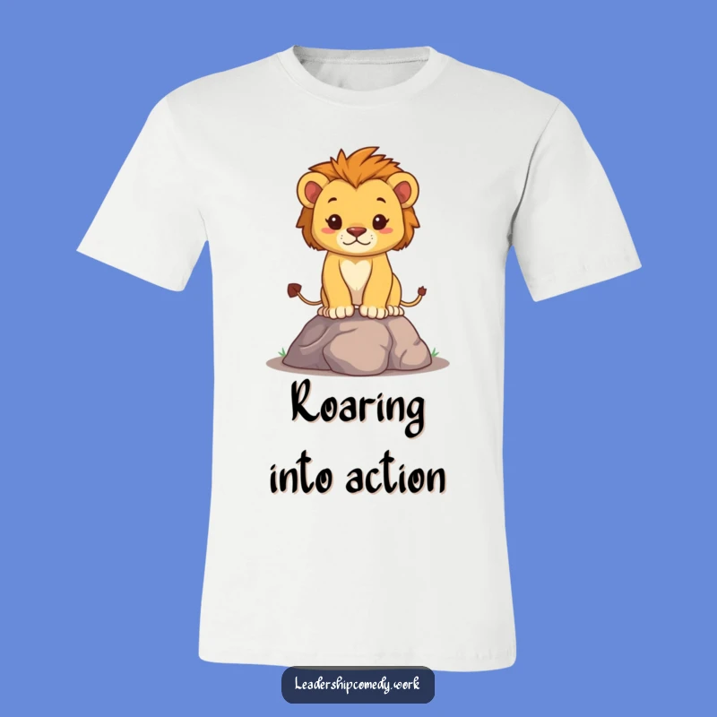 Funny Determined Lion Cub T-Shirt: Wear Your Brave Heart Proudly, Great Funny Gift